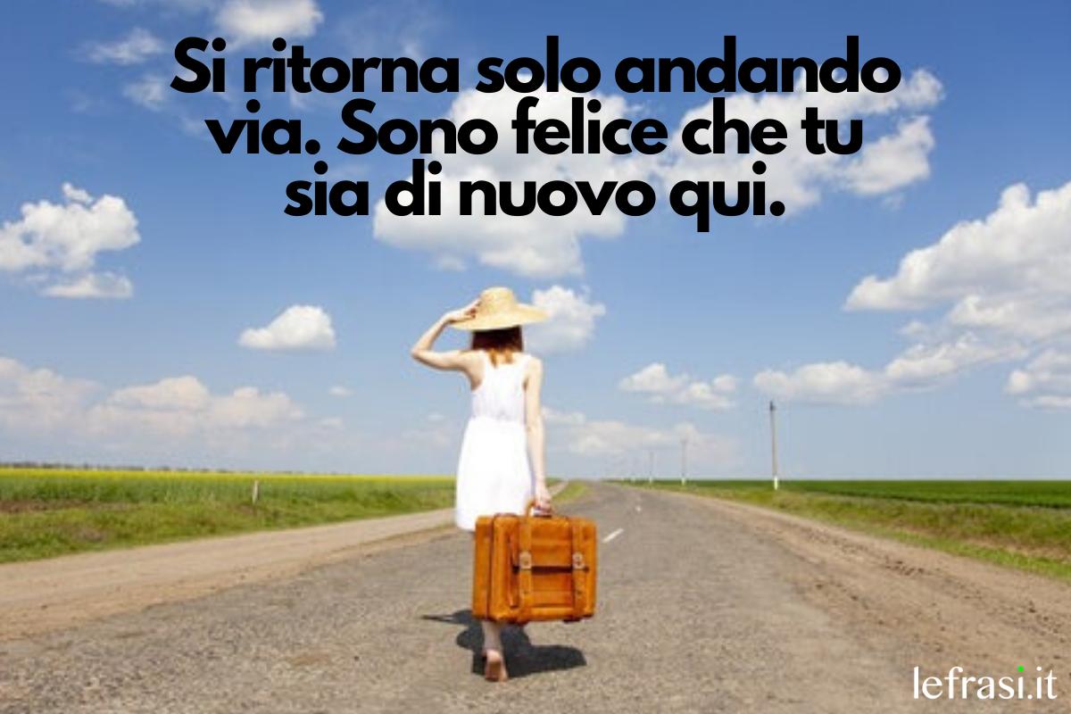 Frasi di Bentornato