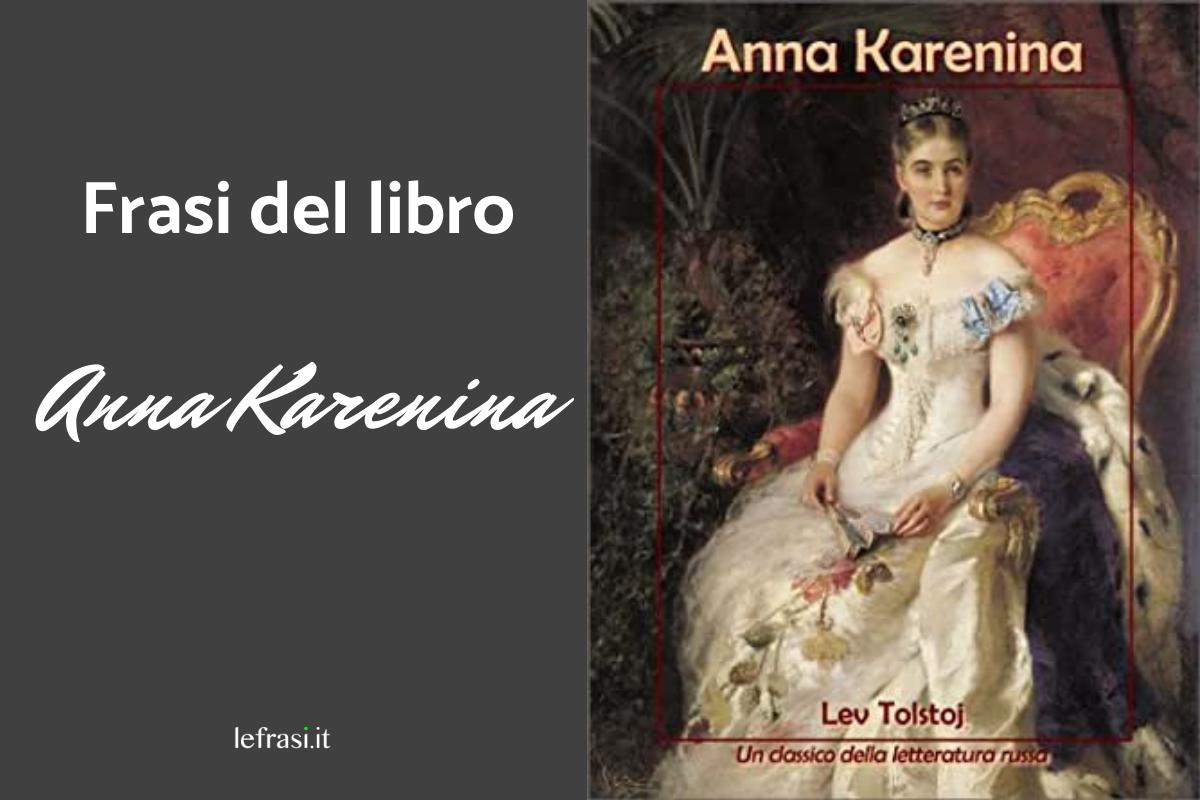 Frasi di Anna Karenina