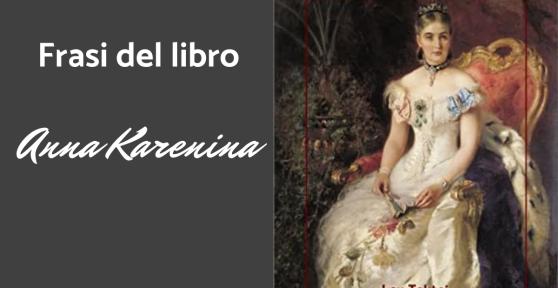 Frasi di Anna Karenina
