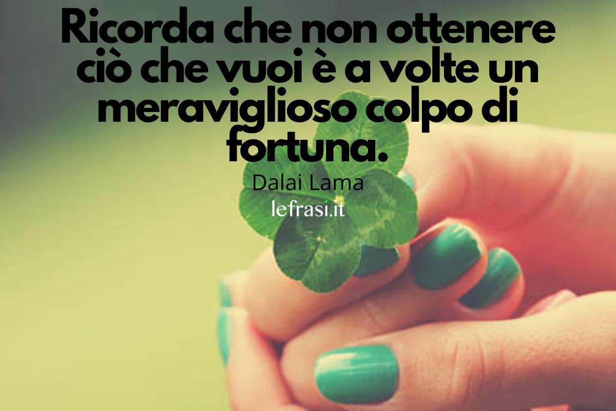 Frasi sulla fortuna