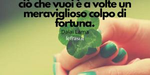 Frasi sulla fortuna