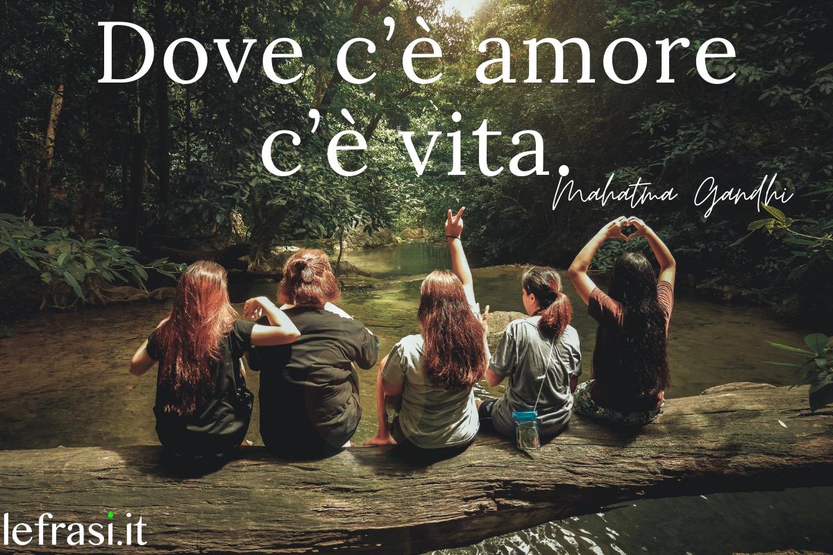 Frasi belle sulla vita e l'amore