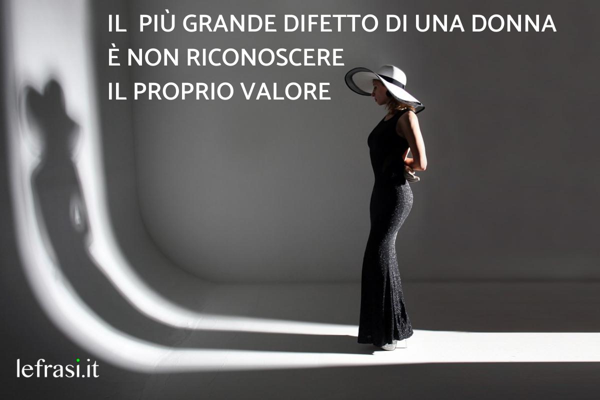 Frasi Famose Per Le Donne Più di 80 Frasi sulle DONNE FORTI Con immagini!