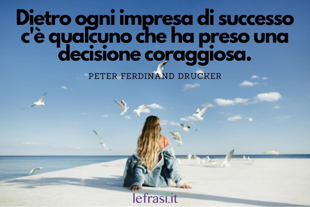 120 FRASI sul CORAGGIO - Corte, belle e sull'amore