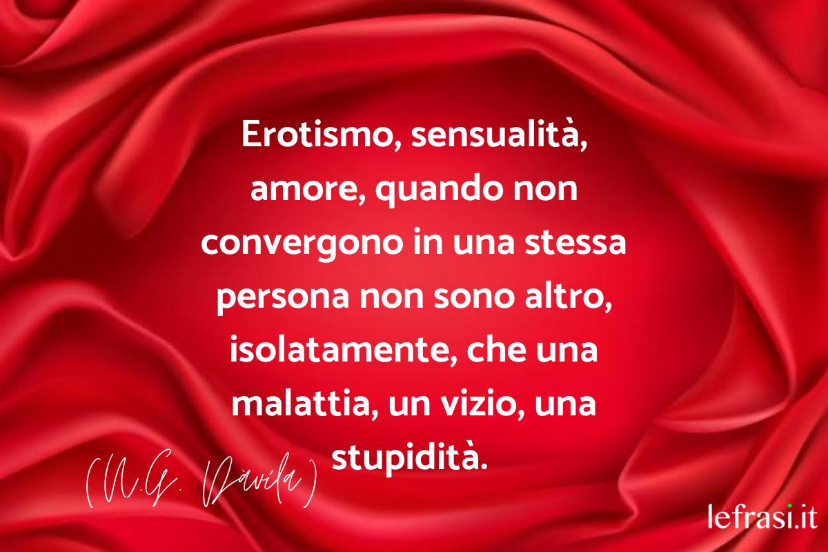 Frasi Sensuali E Hot Citazioni E Aforismi Sulla Sensualità 