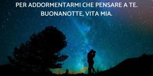 Buonanotte amore mio: le frasi più romantiche