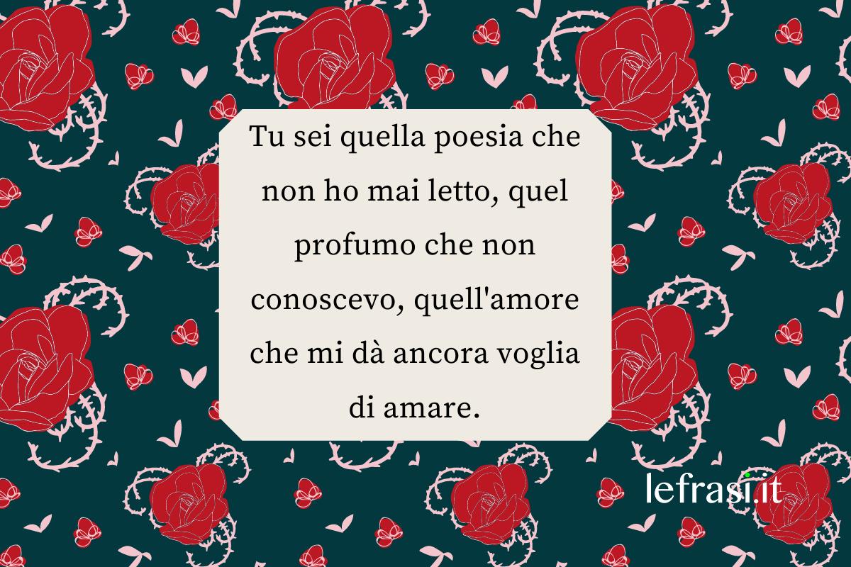 La Lettera D'amore Più Bella Che Abbiate Mai Letto 111 Frasi d'amore più BELLE di sempre