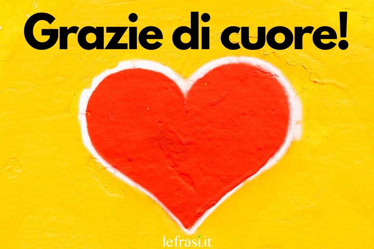 Grazie di cuore - le più belle frasi per dire grazie